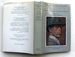 The Collected Works of Isaac Rosenberg. Poetry, Prose, Letters, Paintings and Drawings.