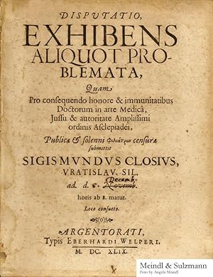 Disputatio, Exhibens aliquot Problemata, Quam Pro consequendo honore & immunitatibus Doctorum in ...