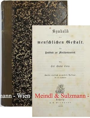 Symbolik der menschlichen Gestalt. Ein Handbuch zur Menschenkenntniß. Zweite vielfach vermehrte A...