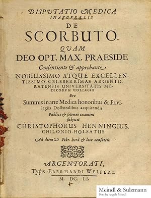 Disputatio Medica inauguralis De Scorbuto. Quam Deo opt. max. Praeside Consentiente . Pro Summis ...