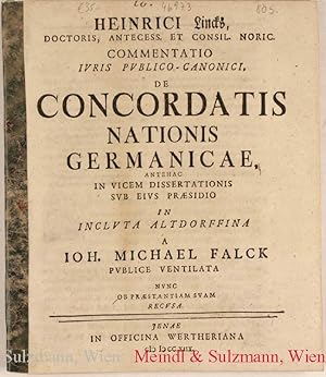 Henrici Lincks, Doctoris . Commentatio Iuris Publico-Canonici, De Concordatis Nationis Germanicae...