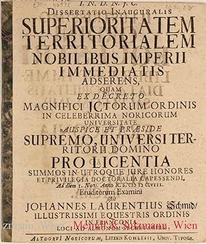 Dissertatio Inauguralis Superioritatem Territorialem Nobilibus Imperii Immediatis adserens . In C...
