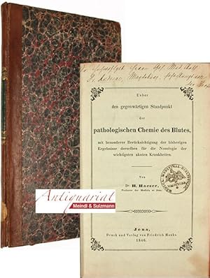 Ueber den gegenwärtigen Standpunkt der pathologischen Chemie des Blutes, mit besonderer Berücksic...