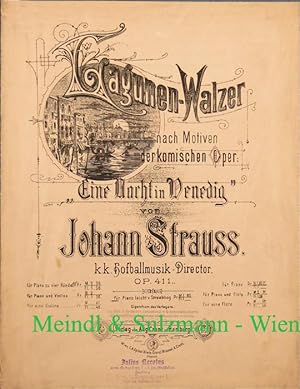 Lagunen-Walzer nach Motiven der komischen Oper. "Eine Nacht in Venedig". Op. 411.