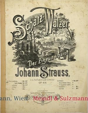 Schatz-Walzer nach Motiven aus der Operette "Der Zigeunerbaron". Op. 418. Für Piano zweihändig.