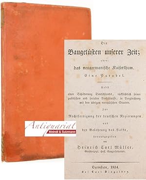 Die Baugelüste unserer Zeit; oder: das neugermanische Kaiserthum. Eine Parabel.