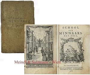 Bild des Verkufers fr School der Minnaars. Bly-Spel. zum Verkauf von Antiquariat MEINDL & SULZMANN OG