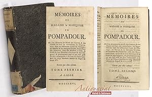 Memoires de Madame la Marquise de Pompadour. Ou l'on découvre les Motifs des Guerres, & des Trait...