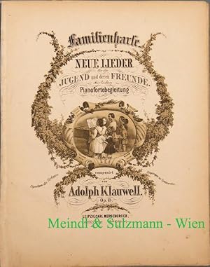 Imagen del vendedor de Familienharfe. Neue Lieder fr die Jugend und deren Freunde. Mit leichter Pianofortebegleitung. Op. 18. a la venta por Antiquariat MEINDL & SULZMANN OG