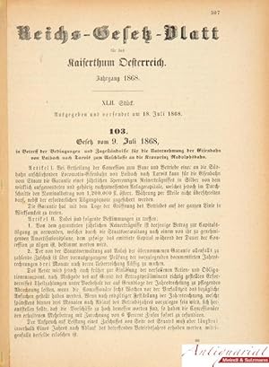 Seller image for Gesetz vom 9. Juli 1868 in Betreff der Bedingungen und Zugestndnisse fr die Unternehmung der Eisenbahn von Laibach nach Tarvis zum Anschlusse an die Kronprinz Rudolphsbahn. for sale by Antiquariat MEINDL & SULZMANN OG