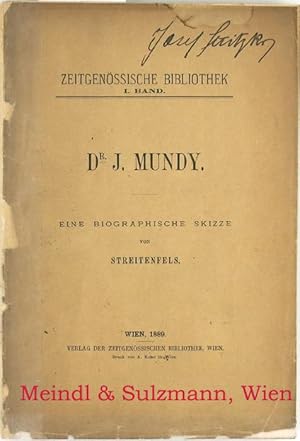 Dr. J. Mundy. Eine biographische Skizze.