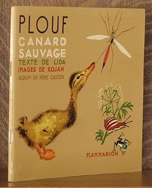 Seller image for PLOUF, CANARD SAUVAGE for sale by Andre Strong Bookseller