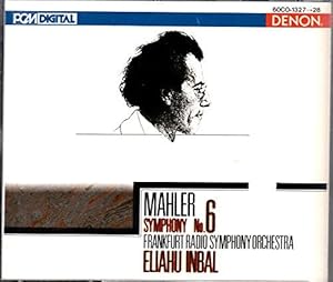 Mahler : Symphonie No. 6. Frankfurt Radio Symphony Orchestra.