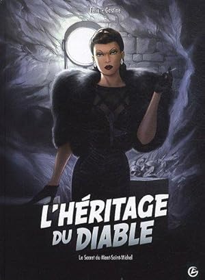 L'héritage du diable Tome 2 : Le Secret du Mont-Saint-Michel