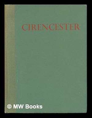 Seller image for Cirencester : a series of illustrations / Photographs by A. F. Kersting ; introd. by R. L. P. Jowitt for sale by MW Books