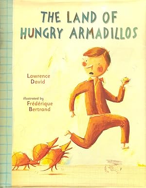 Image du vendeur pour The Land of Hungry Armadillos mis en vente par Beverly Loveless