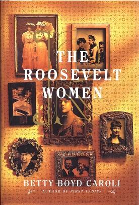 The Roosevelt Women