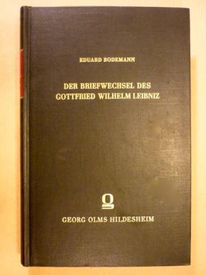 Seller image for Der Briefwechsel des Gottfried Wilhelm Leibniz in der Kniglichen ffentlichen Bibliothek zu Hannover for sale by Antiquariat Bernhard