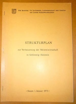 Imagen del vendedor de Strukturplan zur Verbesserung der Meiereiwirtschaft in Schleswig-Holstein a la venta por Antiquariat Bernhard