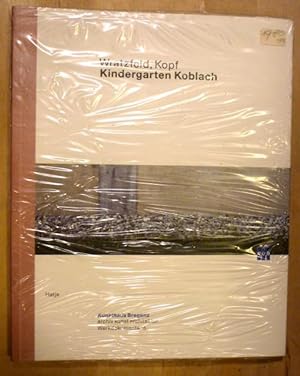 Bild des Verkufers fr Wratzfeld, Kopf. Kindergarten Koblach (Kunsthaus Bregenz. archiv kunst architektur. Werkdokumente 15) zum Verkauf von Antiquariat Bernhard