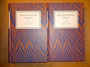 Seller image for Melanchthon deutsch (Band I und Band II cplt.) for sale by Antiquariat Bernhard