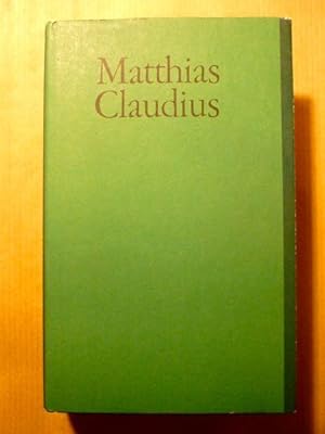 Imagen del vendedor de Matthias Claudius. Werke in einem Band (Jubilumsbibliothek der deutschen Literatur) a la venta por Antiquariat Bernhard