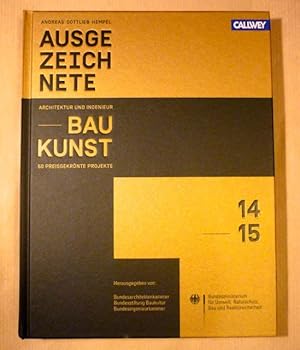 Image du vendeur pour Ausgezeichnete Architektur- und Ingenieurbaukunst. 50 preisgekrnte Bauten [20]14-15 mis en vente par Antiquariat Bernhard