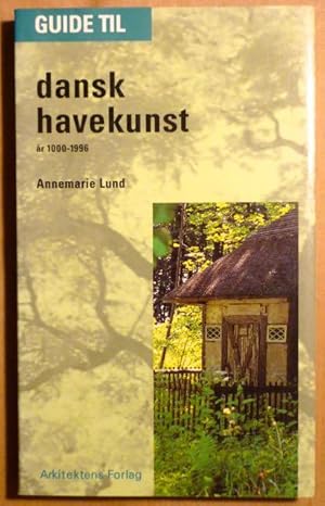 Image du vendeur pour Guide til dansk havekunst ar 1000-1996 mis en vente par Antiquariat Bernhard