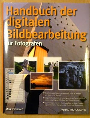 Bild des Verkufers fr Handbuch der digitalen Bildbearbeitung fr Fotografen zum Verkauf von Antiquariat Bernhard