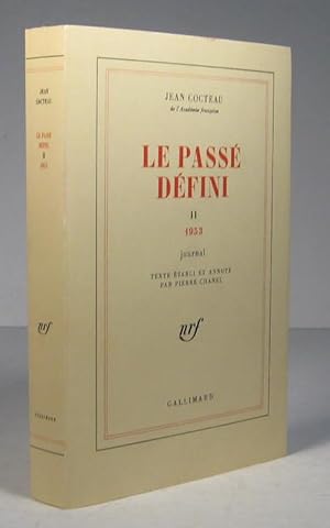 Seller image for Le pass dfini. Tome II (2) : 1953. Journal for sale by Librairie Bonheur d'occasion (LILA / ILAB)