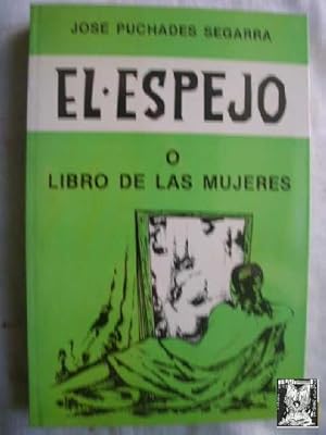 EL ESPEJO O LIBRO DE LAS MUJERES