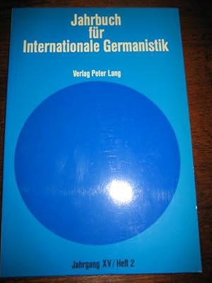 Bild des Verkufers fr Jahrbuch fr internationale Germanistik. Jahrgang XV / Heft 2. 1983. zum Verkauf von Antiquariat Hecht
