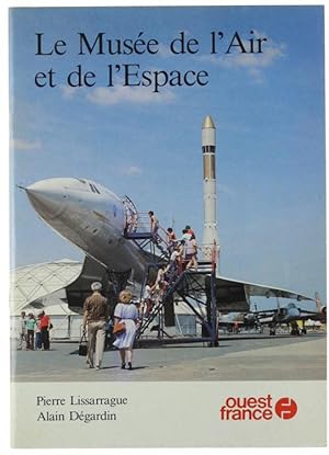 Seller image for LE MUSEE DE L'AIR ET DE L'ESPACE.: for sale by Bergoglio Libri d'Epoca