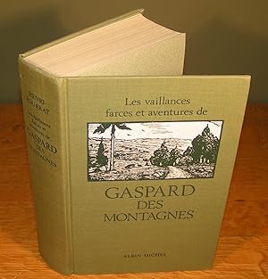 LES VAILLANCES, FRACES ET AVENTURES DE GASPARD DES MONTAGNES