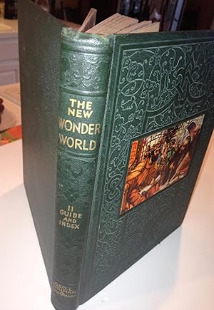 Seller image for New Wonder World, The ;A Library of Knowledge: Volume 11 Guide and index . Vol 11 only of 11 volume set for sale by Henry E. Lehrich