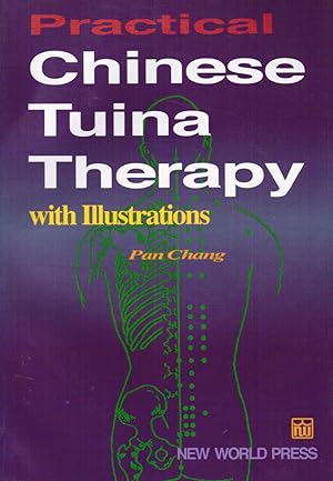 Immagine del venditore per Practical Chinese Tuina Therapy with Illustrations venduto da Autumn Leaves