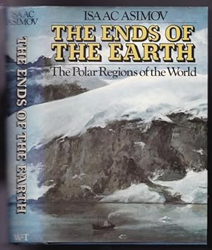The Ends of the Earth: The Polar Regions of the World