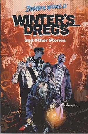Seller image for Zombie World: Winter's Dregs And Other Stories for sale by Mojo Press Books