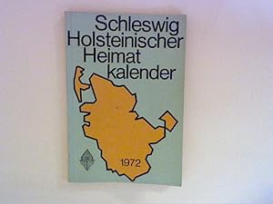 Bild des Verkufers fr Schleswig Holsteinischer Heimat-Kalender 1972. zum Verkauf von ANTIQUARIAT FRDEBUCH Inh.Michael Simon