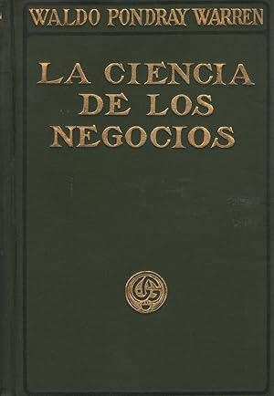 Image du vendeur pour LA CIENCIA DE LOS NEGOCIOS.pensamientos de un negociante. mis en vente par Librera Hijazo