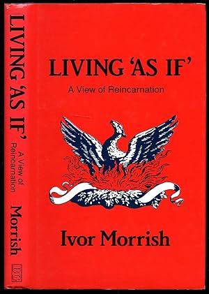 Seller image for Living As If; A View of Reincarnation for sale by Little Stour Books PBFA Member