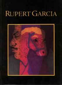 Seller image for The Art of Rupert Garcia. A Survey Exhibition. for sale by Wittenborn Art Books