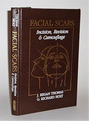Imagen del vendedor de Facial Scars: Incision, Revision & Camouflage a la venta por Azarat Books
