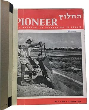 Pioneer: The Magazine of Pioneering in Israel. [First Four Issues]. Vol. I, No. 1 (Aug. 1949); Vo...