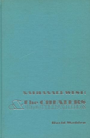 Seller image for Nathanael West: The Cheaters And The Cheated for sale by Kenneth A. Himber