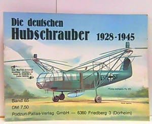 Bild des Verkufers fr Die deutschen Hubschrauber 1928-1945. Waffen-Arsenal Band 65. zum Verkauf von Antiquariat Ehbrecht - Preis inkl. MwSt.