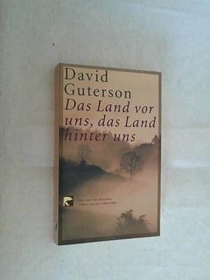 Bild des Verkufers fr Das Land vor uns, das Land hinter uns : Erzhlungen. zum Verkauf von Versandantiquariat Christian Back