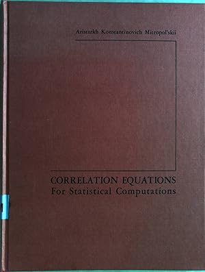 Seller image for Correlation Equations for Statistical Computations. for sale by Antiquariat Bookfarm