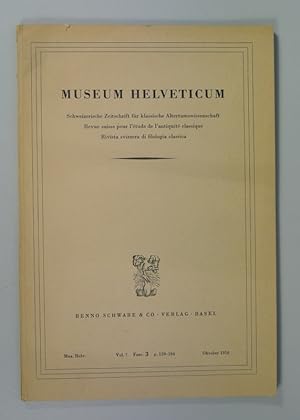 Imagen del vendedor de MUSEUM HELVETICUM. Schweizerische Zeitschrift fr klassische Altertumswissenschaft. Vol. 7, Fasc. 3, Oktober 1950. (Enthlt u.a.: Der Dialog Laches und Platons Verhltnis zu Athen in den Frhdialogen. Von Wolf Steidle). a la venta por Antiquariat Bookfarm