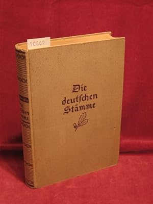 Bild des Verkufers fr Die deutschen Stmme. Stammesgeschichte als Namensgeschichte und Reichsgeschichte. zum Verkauf von Wolfgang Kohlweyer